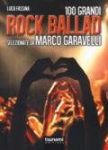 Rock ballads selezionate da Marco Garavelli