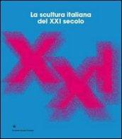 La scultura italiana del XXI secolo. Ediz. italiana e inglese