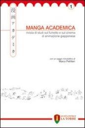 Manga Academica. Rivista di studi sul fumetto e sul cinema di animazione giapponese (2008). 1.