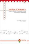 Manga Academica. Rivista di studi sul fumetto e sul cinema di animazione giapponese (2009). 2.