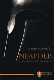 Neapolis. Il richiamo della sirena