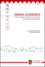 Manga Academica. Rivista di studi sul fumetto e sul cinema di animazione giapponese (2014): 7