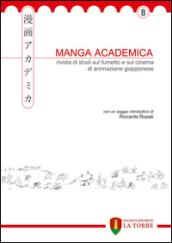 Manga Academica. Rivista di studi sul fumetto e sul cinema di animazione giapponese (2015). 8.