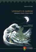 Lovecraft e il Giappone. Letteratura, cinema, manga, anime