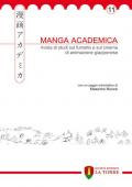 Manga academica. Rivista di studi sul fumetto e sul cinema di animazione giapponese (2018). Vol. 11