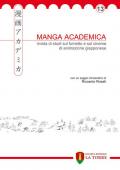 Manga Academica. Rivista di studi sul fumetto e sul cinema di animazione giapponese (2020). Vol. 13