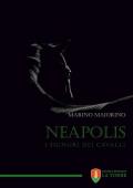 Neapolis. I signori dei cavalli