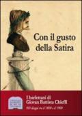 Con il gusto della satira. I barlettani di Giovan Battista Chieffi. 100 disegni tra il 1800 e il 1900. Ediz. illustrata