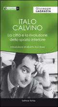Italo Calvino. La città e la rivoluzione dello spazio interiore