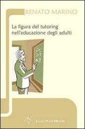 La figura del tutoring nell'educazione degli adulti