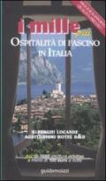 I mille più. Ospitalità di fascino in Italia