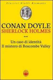Sherlock Holmes: Un caso di identità-Il mistero di Boscombe Valley