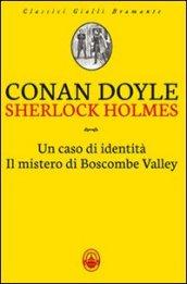 Sherlock Holmes: Un caso di identità-Il mistero di Boscombe Valley