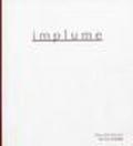 Implume. Ediz. italiana e inglese