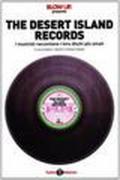 The desert island records. I musicisti raccontano i loro dischi più amati