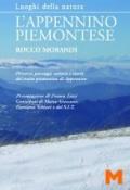 L' Appennino piemontese. Percorsi, paesaggi, natura e storia del tratto piemontese di Appennino