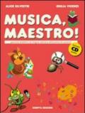 Musica maestro! Percorsi didattici di lingua italiana attraverso le canzoni. Con CD Audio