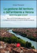 La gestione del territorio e dell'ambiente a Verona. Repetita non iuvant