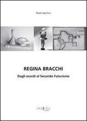 Regina Bracchi. Dagli esordi al secondo Futurismo