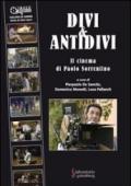 Divi & antidivi. Il cinema di Paolo Sorrentino