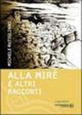 Alla Mirè e altri racconti