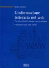 L'informazione letteraria nel Web. Tra critica, dibattito, impegno e autori emergenti