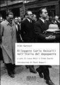 Rileggere Carlo Rosselli nell'Italia del dopoguerra