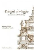 Disegni di viaggio. Un percorso nell'Italia del 1753