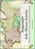 Ragguaglio delle antiche misure del Regno Lombardo Veneto col sistema metrico decimale