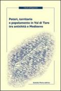 Poteri, territorio e popolamento in Val di Taro tra antichità e Medioevo. Atti della Giornata di studi (Berceto, 2011)