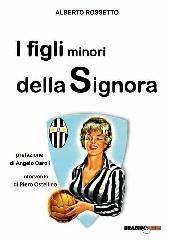 I figli minori della signora. Ediz. illustrata