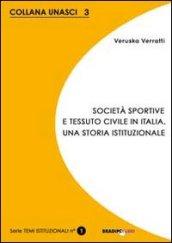 Società sportive e tessuto civile in Italia. Una storia istituzionale