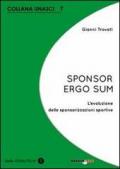 Sponsor ergo sum. L'evoluzione delle sponsorizzazioni sportive