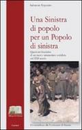 Una Sinistra di popolo per un popolo di Sinistra. Questioni fondative di un nuovo umanesimo socialista nel XXI secolo. Un contributo alla costituente di Sinistra