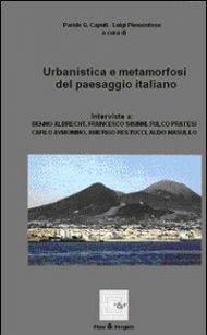 Urbanistica e metamorfosi del paesaggio italiano