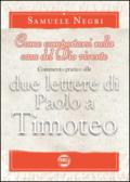 Come comportarsi nella casa del Dio vivente. Commentario alle 2 lettere di Paolo a Timoteo