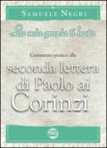 La mia grazia ti basta. Commento pratico alla seconda lettera di Paolo ai Corinzi