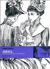 JEKYLL E ALTRI CLASSICI LETTERATURA