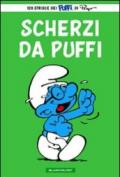 Scherzi da puffi. Ediz. illustrata