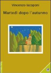 Martedì dopo l'autunno