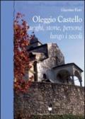 Oleggio Castello. Luoghi, storie, persone lungo i secoli