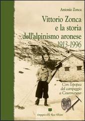 Vittorio Zonca e la storia dell'alpinismo aronese. 1913-1996