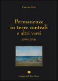 Permanenze in terre centrali e altri versi (1984-2014)