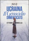 Ucraina. Il genocidio dimenticato (1932-1933)