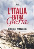 1915. L'Italia entra in guerra