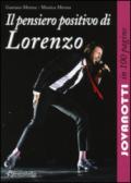 Il pensiero positivo di Lorenzo. Jovanotti in 100 pagine