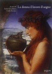 La donna il lavoro il sogno