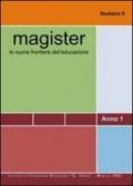 Magister. Le nuove frontiere dell'educazione. Annuario 2010