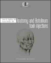 Anatomy and botulinum toxin injections. Ediz. italiana. Con DVD