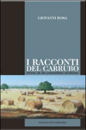 I racconti del carrubo. Storie di un contadino siciliano